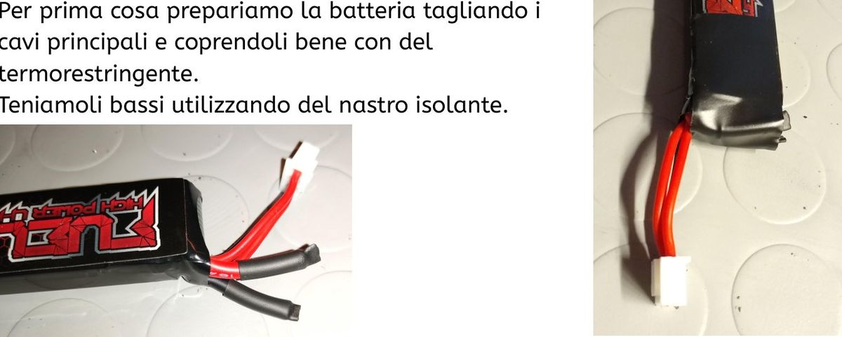 La batteria Li-Po coi cavi principali tagliati e isolati